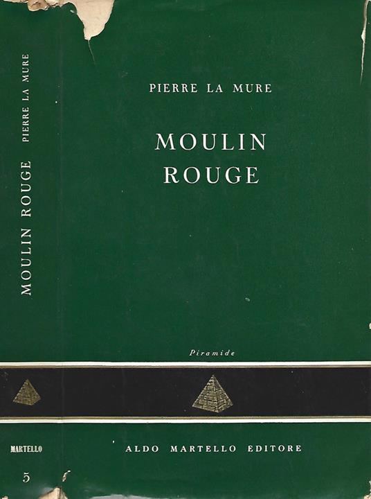 Moulin Rouge - Pierre La Mure - copertina