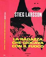 La ragazza che giocava con il fuoco