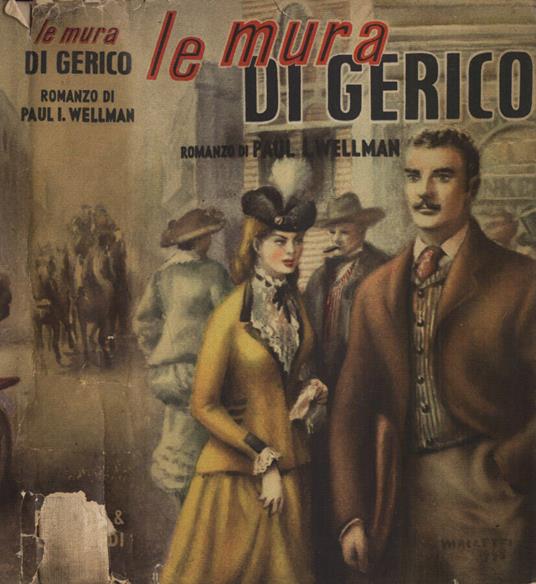 Le mura di Gerico - Paul I. Wellman - copertina