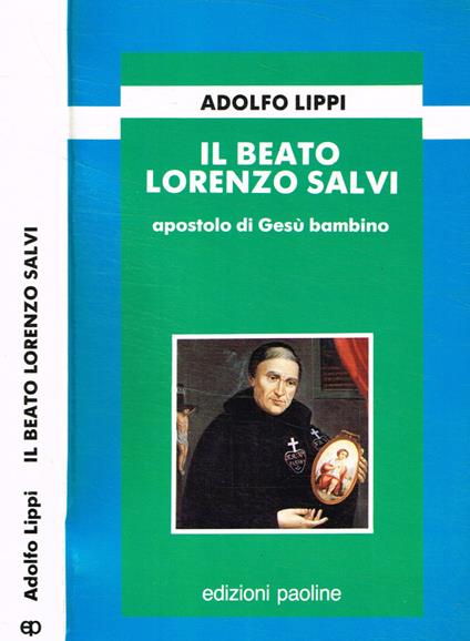 Il Beato Lorenzo Salvi - Adolfo Lippi - copertina
