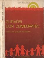 Curarsi con l' omeopatia