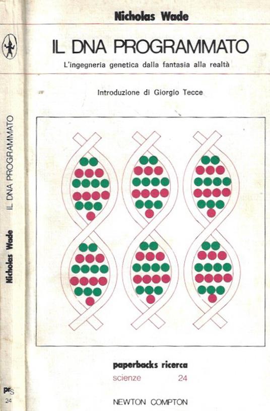 Il DNA programmato - Nicholas Wade - copertina