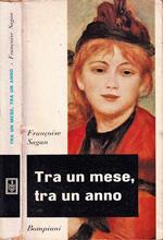 Tra un mese, tra un anno