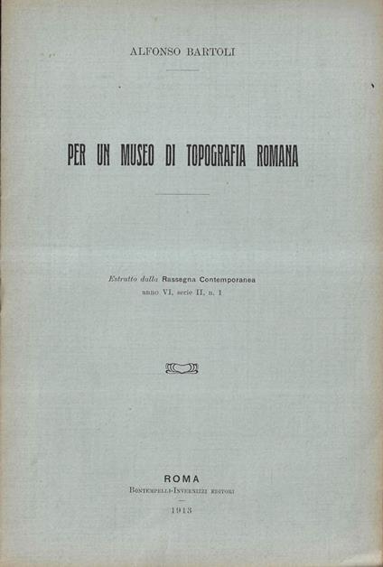 Per un museo di topografia romana - Alfonso Bartoli - copertina