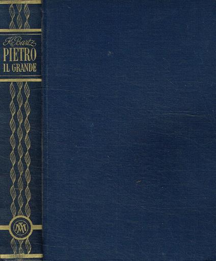Pietro il grande - Karl Bartz - copertina