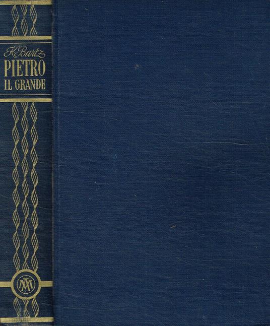 Pietro il grande - Karl Bartz - copertina
