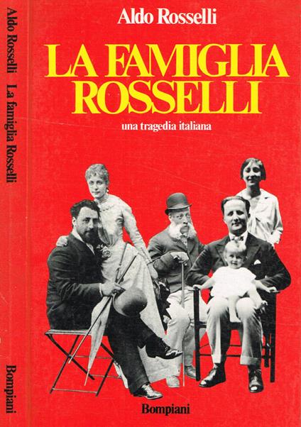 La famiglia Rosselli - Aldo Rosselli - copertina