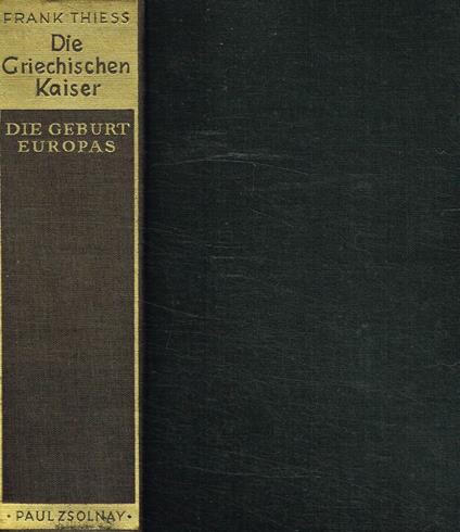 Die griechischen kaiser - Frank Thiess - copertina