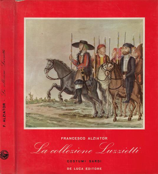 La collezione Luzzietti - Francesco Alziator - copertina