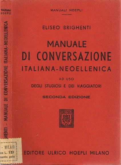 Manuale di Conversazione Italiana-Neoellenica - Eliseo Brighenti - copertina
