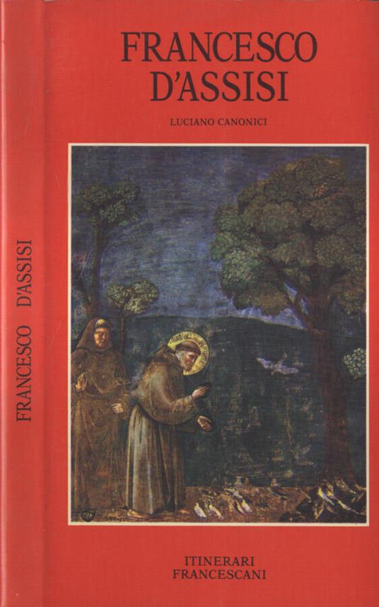 Francesco d' Assisi - Luciano Canonici - copertina