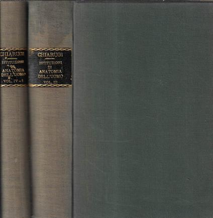 Istituzioni di anatomia dell'uomo Vol. III, IV parte I - Giulio Chiarugi - copertina