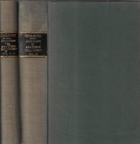 Istituzioni di anatomia dell'uomo Vol. III, IV parte I - Giulio Chiarugi - copertina