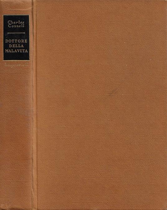 Dottore della malavita - Charles Connell - copertina