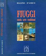Fiuggi. Storia, arte, tradizioni