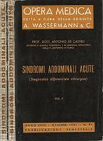 Sindromi addominali acute (Diagnostica differenziale chirurgica). Vol. II e Vol. III