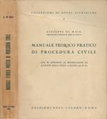 Manuale teorico-pratico di procedura civile (con le modificazioni ed aggiunte del decreto legislativo 5 maggio 1948 N. 48 e le norme di attuazione)