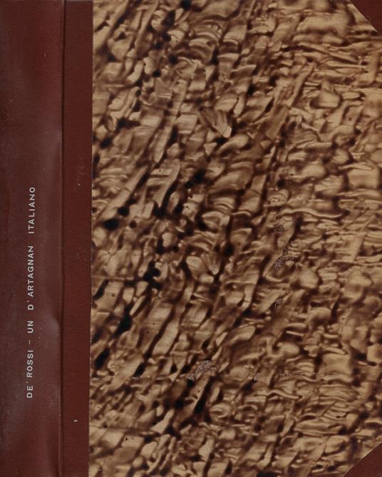 Un D'Artagnan Italiano: il Visconte di Verne-Valde e di Praly (1680-1739) - Eugenio De Rossi - copertina