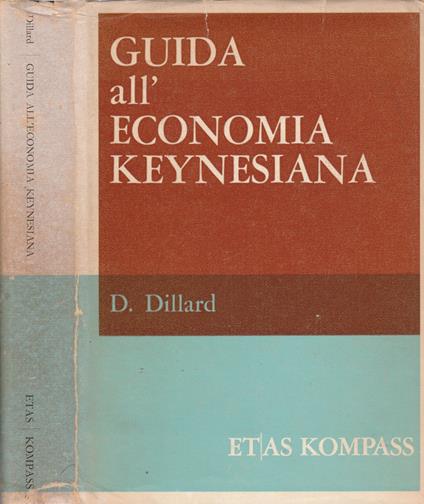 Guida all'economia Keynesiana - Dudley Dillard - copertina