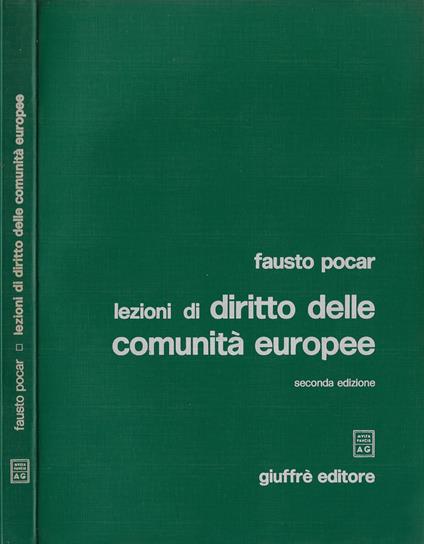Lezioni di diritto delle comunità europee - Pocar Fausto - copertina