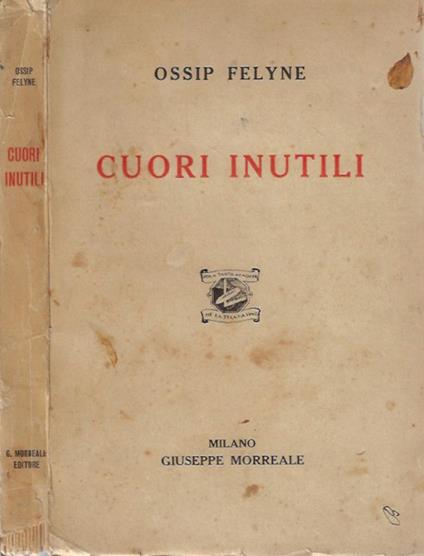 Cuori inutili - Ossip Felyne - copertina