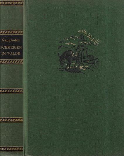Das schweigen im walde - Ludwig Ganghofer - copertina