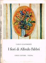 I fiori di Alfredo Fabbri