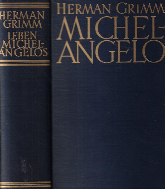 Leben Michelangelos - Hermann Grimm - copertina