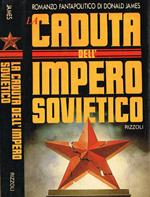 La caduta dell'impero sovietico