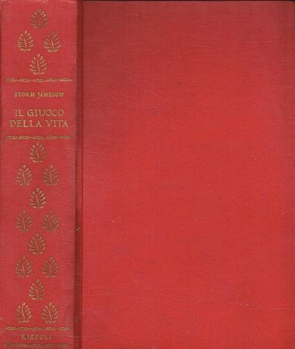 Il giuoco della vita - Storm Jameson - copertina