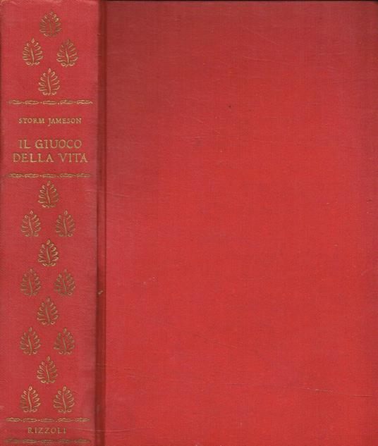 Il giuoco della vita - Storm Jameson - copertina