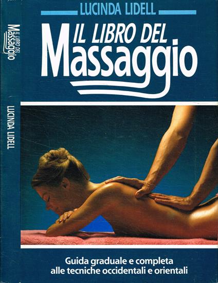Il libro del massaggio - Lucinda Lidell - copertina