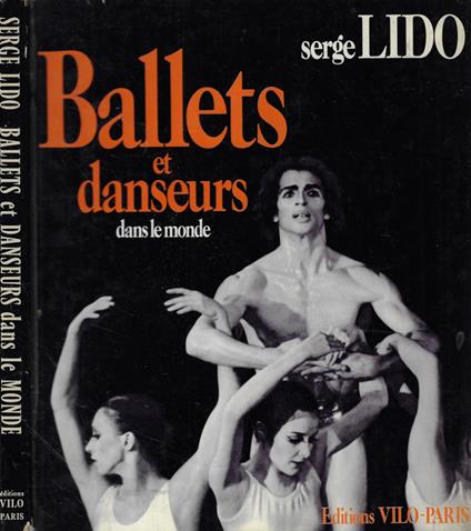 Ballets et Danseurs dans le monde - Serge Lido - copertina