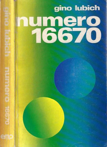 Numero 16670 - Gino Lubich - copertina