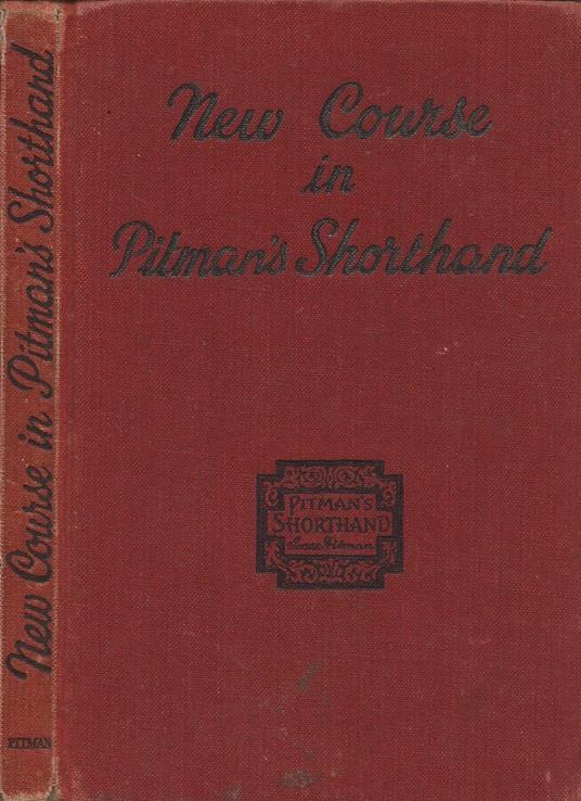 New Course in Pitman's shorthand - Isaac Pitman - copertina