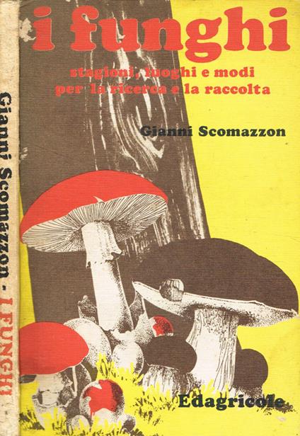 I funghi - Gianni Scomazzon - copertina