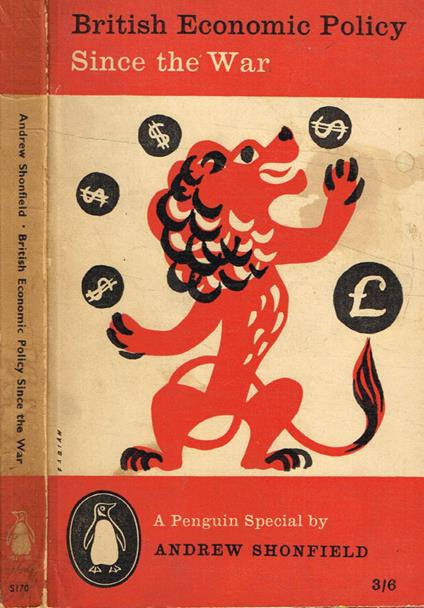 British economic policy since the war - Andrew Shonfield - copertina