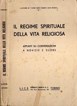 Il regime spirituale della vita religiosa