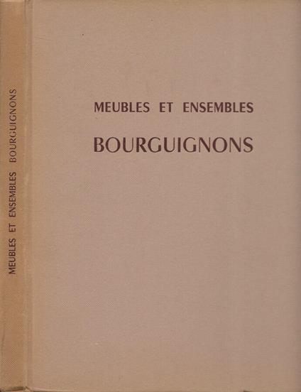 Meubles et Ensembles: Bourguignons - copertina