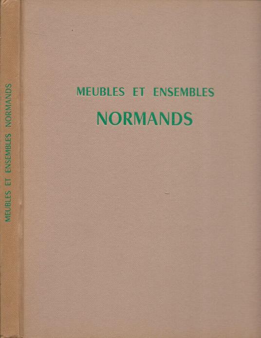 Meubles et Ensembles: Normands - copertina