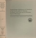 Geohydrologic significance of lithofacies of the Carrizo Sand of Arkansas, Louisiana and Texas and the Meridian Sand of Mississippi. Geological survey professional paper 569 -D