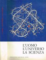 L' uomo, l'universo, la scienza
