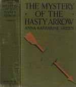 The Mystery Of The Hasty Arrow