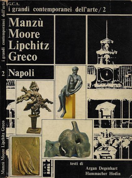 Manzù. Moore. Lipchitz. Greco - copertina