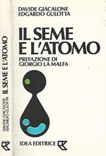 Il seme e l'atomo