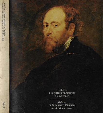Rubens e la pittura fiamminga del Seicento nelle collezioni pubbliche fiorentine - copertina