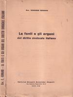 Le fonti e gli organi del diritto sindacale italiano