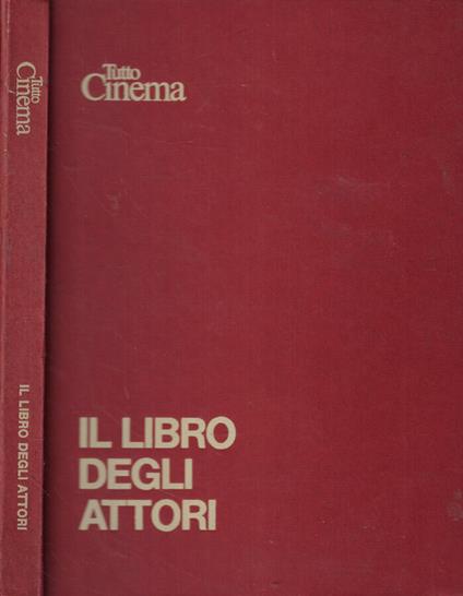 Tutto Cinema- Il libro degli attori - copertina