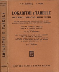 Logaritmi e Tabelle per chimici, farmacisti, medici e fisici (per ...