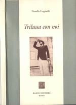 Trilussa con noi